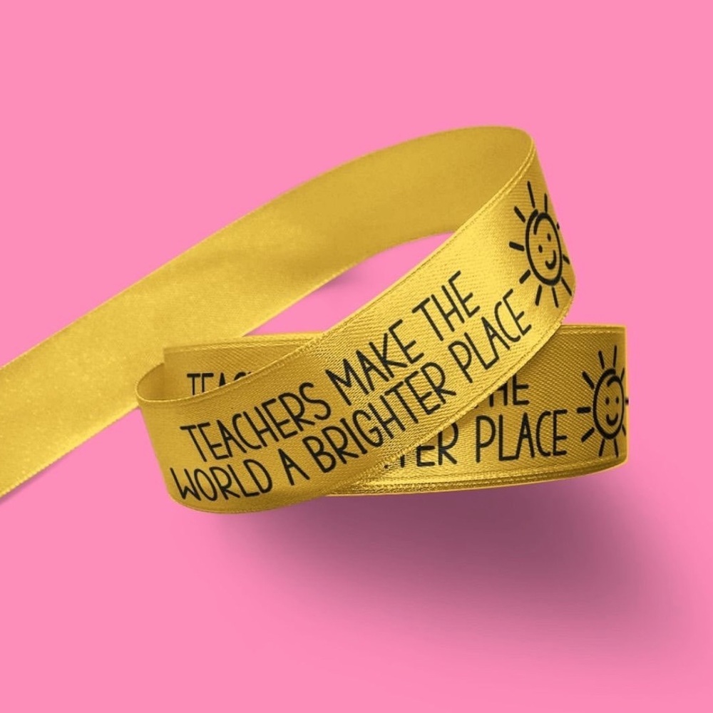 Grab & Bow Yellow Teacher Gift Ribbon with Inspirational Message-